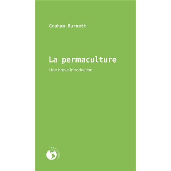 Livre La permaculture - Graham Burnett