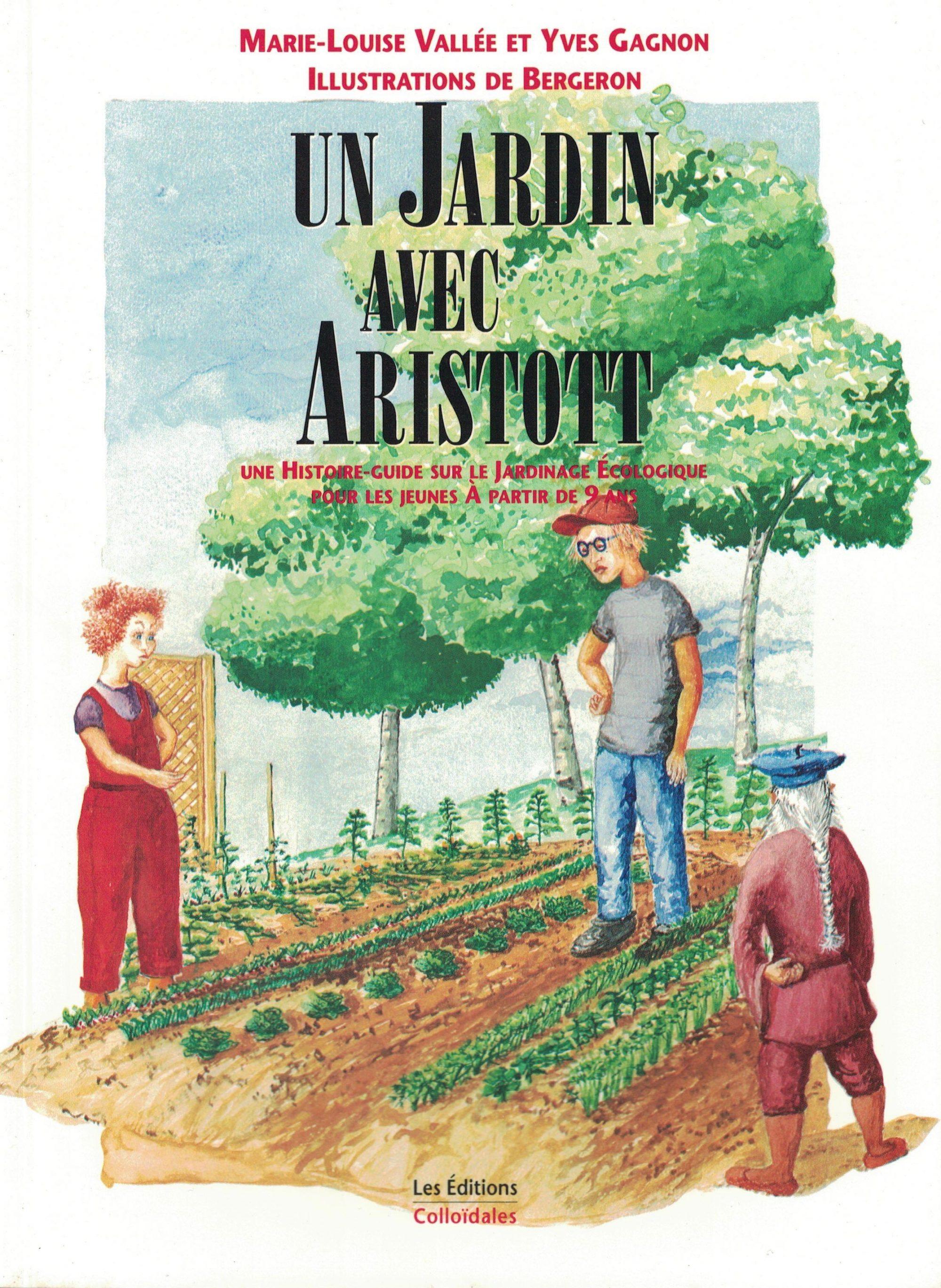 Croque Paysage,matériel aménagement comestible,Livre Un Jardin avec Aristote - Yves Gagnon,jardinerie autonomie alimentaire,Québec,Laurentides,Val-David